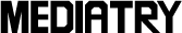 MEDIATRY
